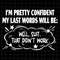 MR-38202313025-im-pretty-confident-my-last-words-will-be-funny-svg-well-image-1.jpg