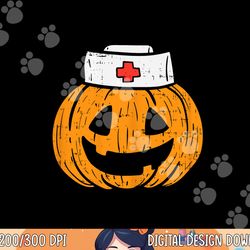 Pumpkin Nurse Funny Scary Halloween Costume RN CNA ICU Girls png, sublimation copy