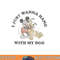 Disney Mickey And Friends I Just Want To Hang With My Dog png, sublimation copy.jpg