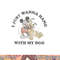 Disney Mickey And Friends I Just Want To Hang With My Dog png, sublimation copy.jpg