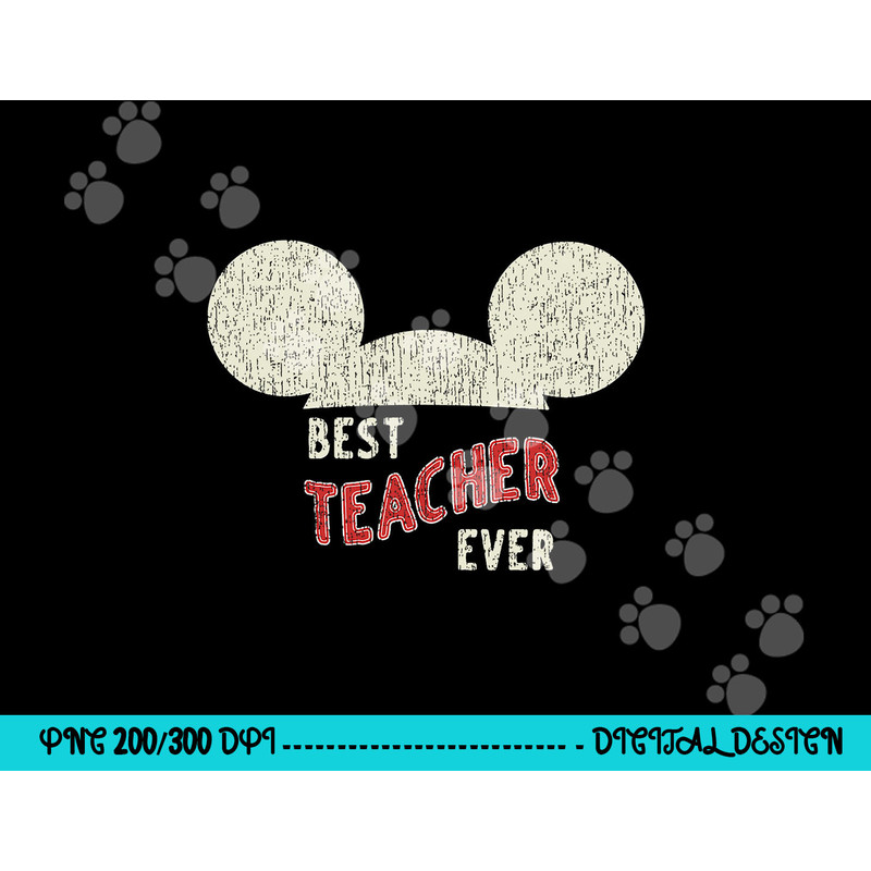 Disney Mickey Mouse Best Teacher Ever png, sublimation copy.jpg