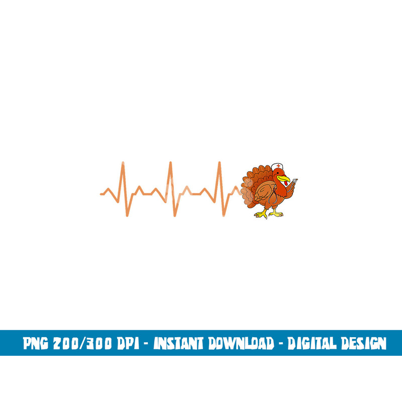 Heartbeat Turkey Nurse Thanksgiving png, sublimation copy.jpg