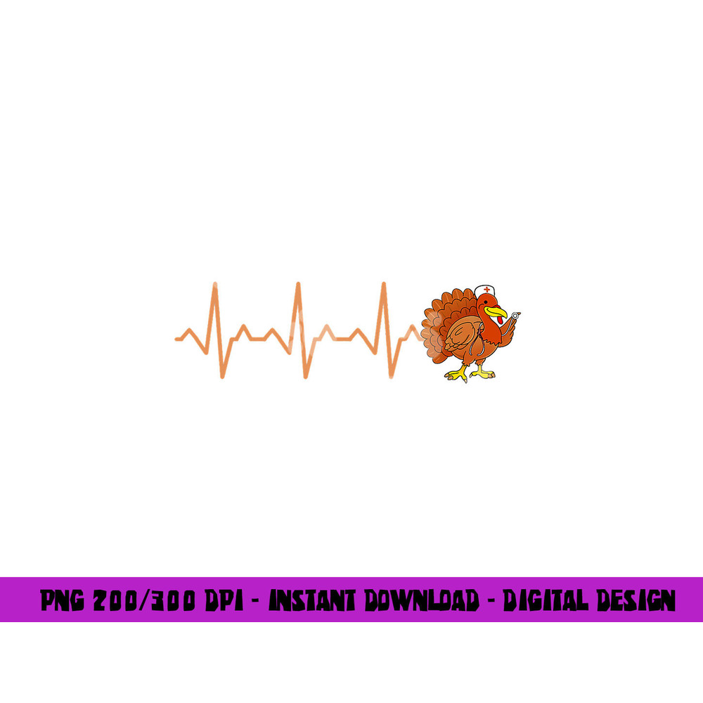 Heartbeat Turkey Nurse Thanksgiving png, sublimation copy.jpg