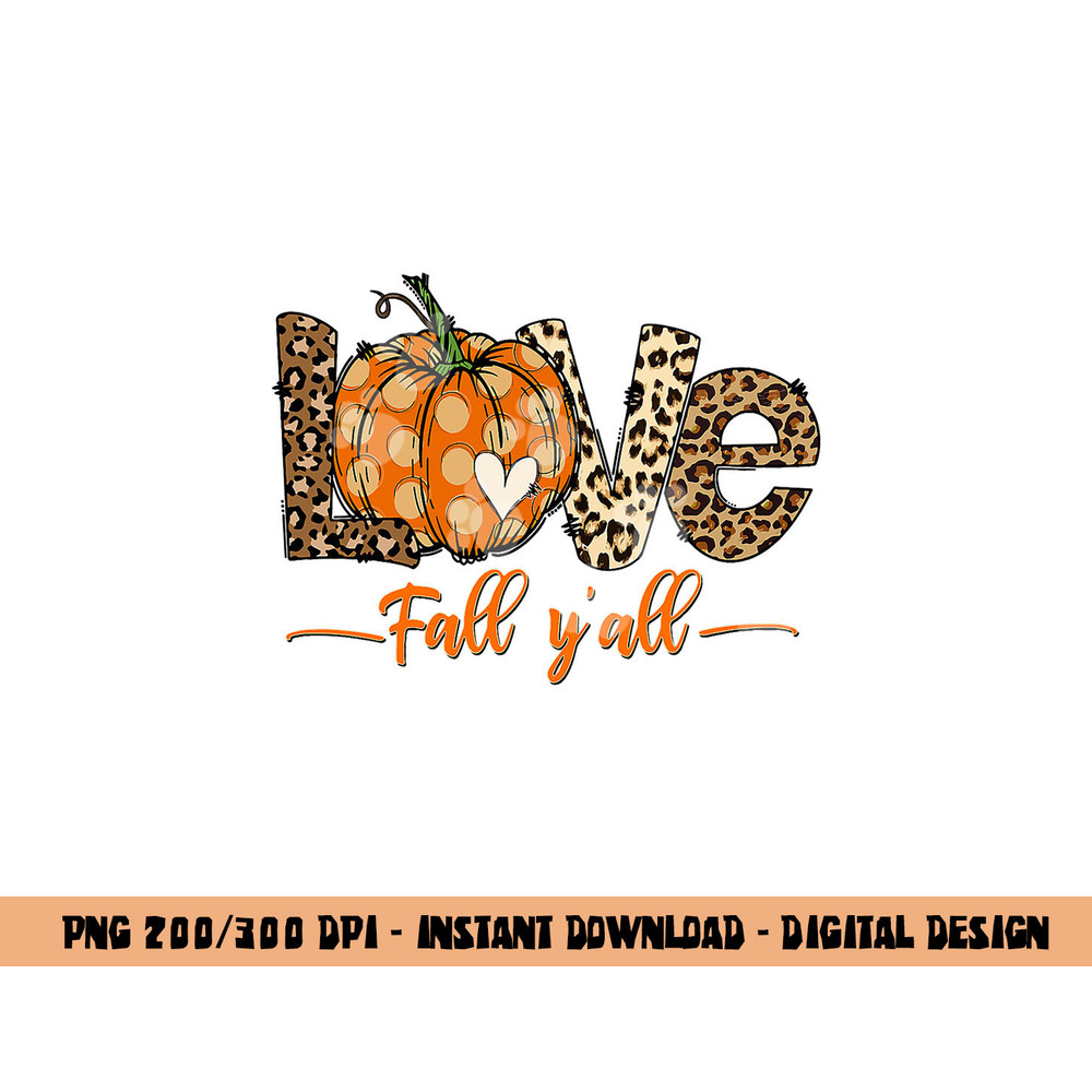 Hello Fall Pumpkin Love Fall Y All Leopard Peace Love Fall png, sublimation copy.jpg