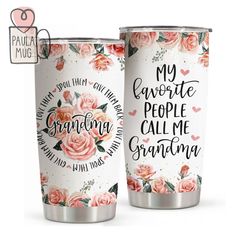 gift for grandma, my favorite people call me grandma travel mug, new nana curved mug, grandma travel mug, promoted to gr