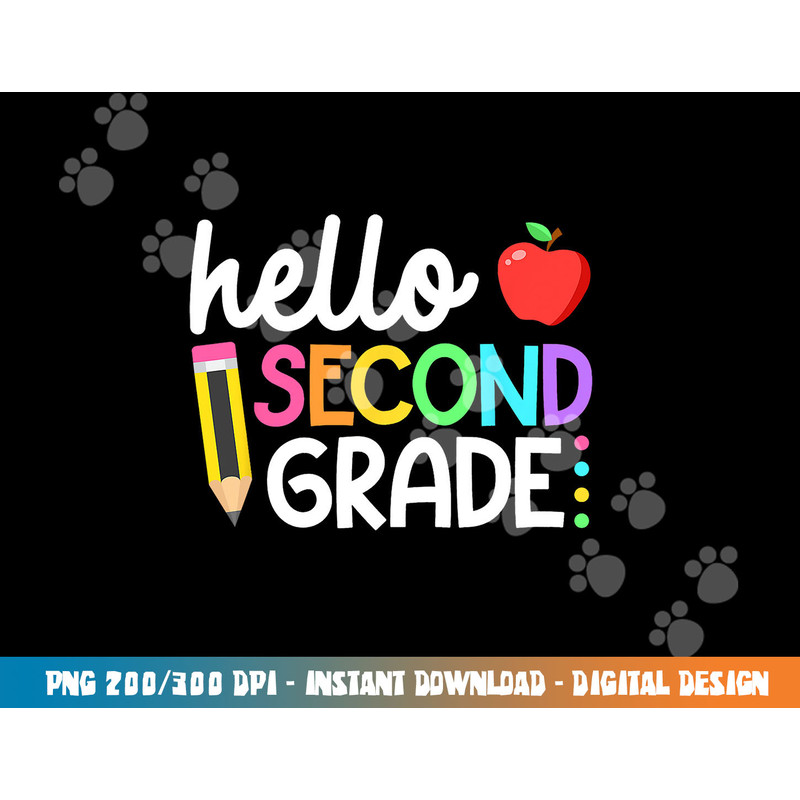 Hello Second Grade Team 2nd Grade Back to School Teacher Kid png, sublimation copy.jpg