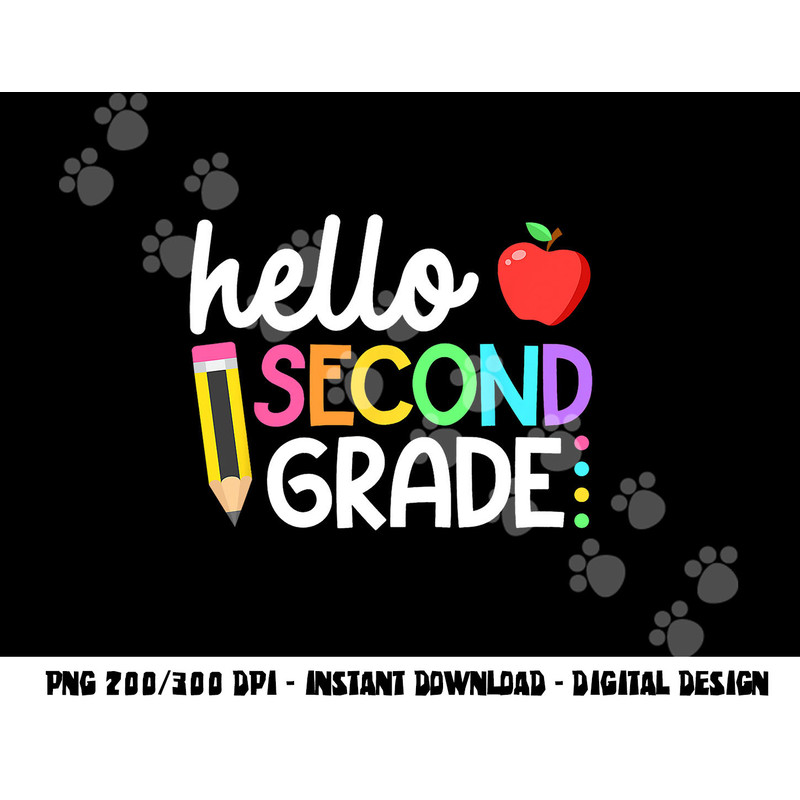 Hello Second Grade Team 2nd Grade Back to School Teacher Kid png, sublimation copy.jpg