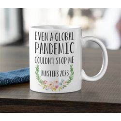 masters graduation 2023 gift coffee mug masters degree pandemic graduation graduation gift masters master degree gift fo