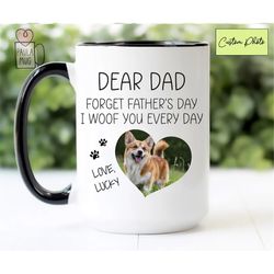 Custom Dog Dad Mug, Dog Lover Mug, Fathers Day Gift for Dog Dad, Custom Dog Photo, Funny Dog Dad Gifts, Dog Dad Birthday