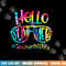 Hello Summer Teacher Off Duty Last Day Of School Tie Dye png, sublimation copy.jpg