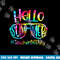 Hello Summer Teacher Off Duty Last Day Of School Tie Dye  png, sublimation copy.jpg