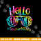 Hello Summer Teacher Off Duty Last Day Of School Tie Dye png, sublimation copy.jpg