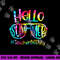Hello Summer Teacher Off Duty Last Day Of School Tie Dye png, sublimation copy.jpg