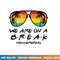 Hello Summer We Are On A Break Teacher Summer Sunglasses png, sublimation copy.jpg
