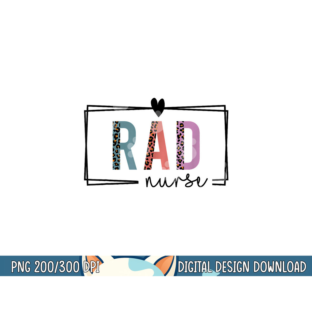 Rad Nurse Radiology Nurse Nurses Day png, sublimation copy.jpg