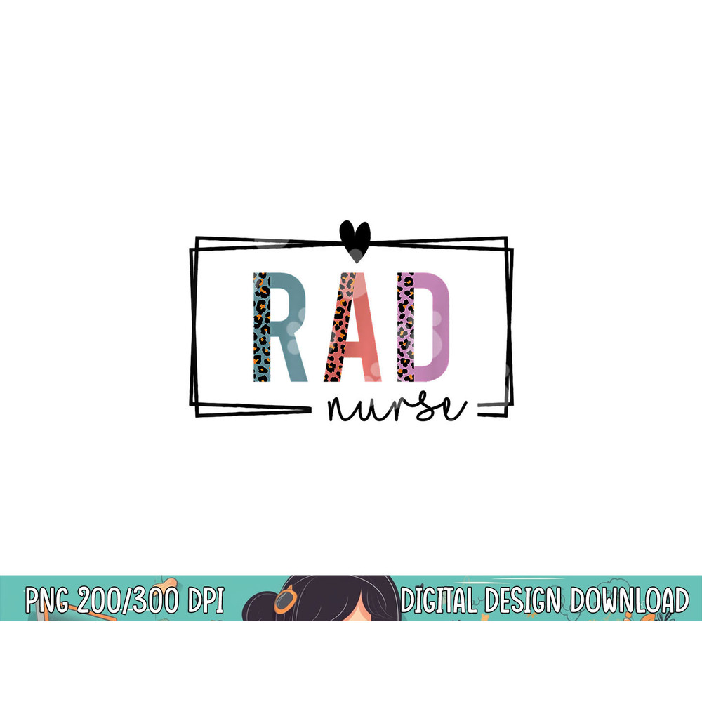 Rad Nurse Radiology Nurse Nurses Day png, sublimation copy.jpg