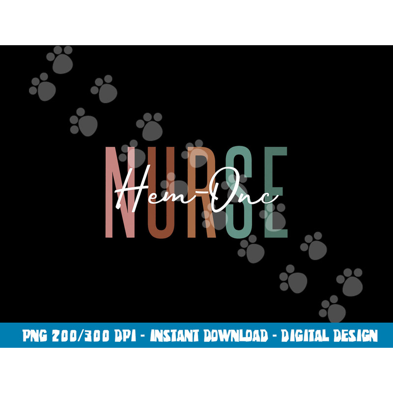 HematologyOncology Pediatric HemOnc RN Nurse Appreciation png,sublimation copy.jpg