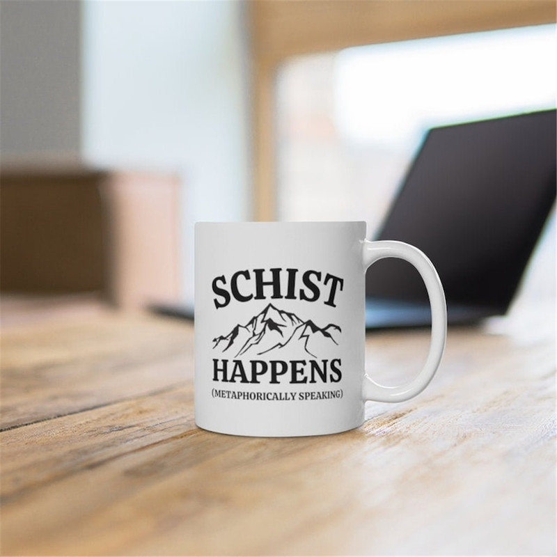 MR-382023143424-schist-happens-geology-gift-geologist-coffee-mugs-geology-mug-image-1.jpg