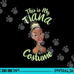 disney princess and the frog tiana my costume halloween png, sublimation copy