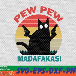 Cat Vintage PewPewPew Madafakas Cat Crazy Pew Vintage Funny Gifts Design PNG File Download