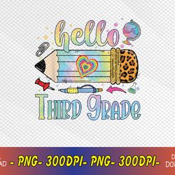 hello 3rd grade leopard pencil tie dye back to school svg, eps, png, dxf, digital download