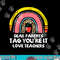 Rainbow Dear Parents Tag Youre It Last Day School Teacher png, sublimation copy.jpg