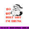 Ho ho holy shit im drunk adult funny christmas t shirt copy.jpg