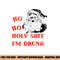Ho ho holy shit im drunk adult funny christmas t shirt copy.jpg