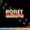 HOLLEY Surname Funny Retro Vintage 80s 90s Birthday Reunion png, sublimation copy.jpg