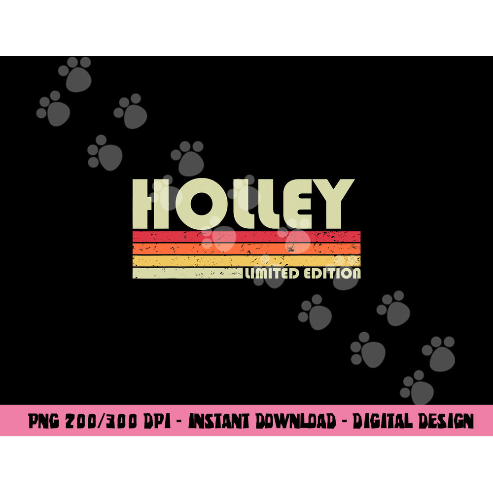 HOLLEY Surname Funny Retro Vintage 80s 90s Birthday Reunion png, sublimation copy.jpg