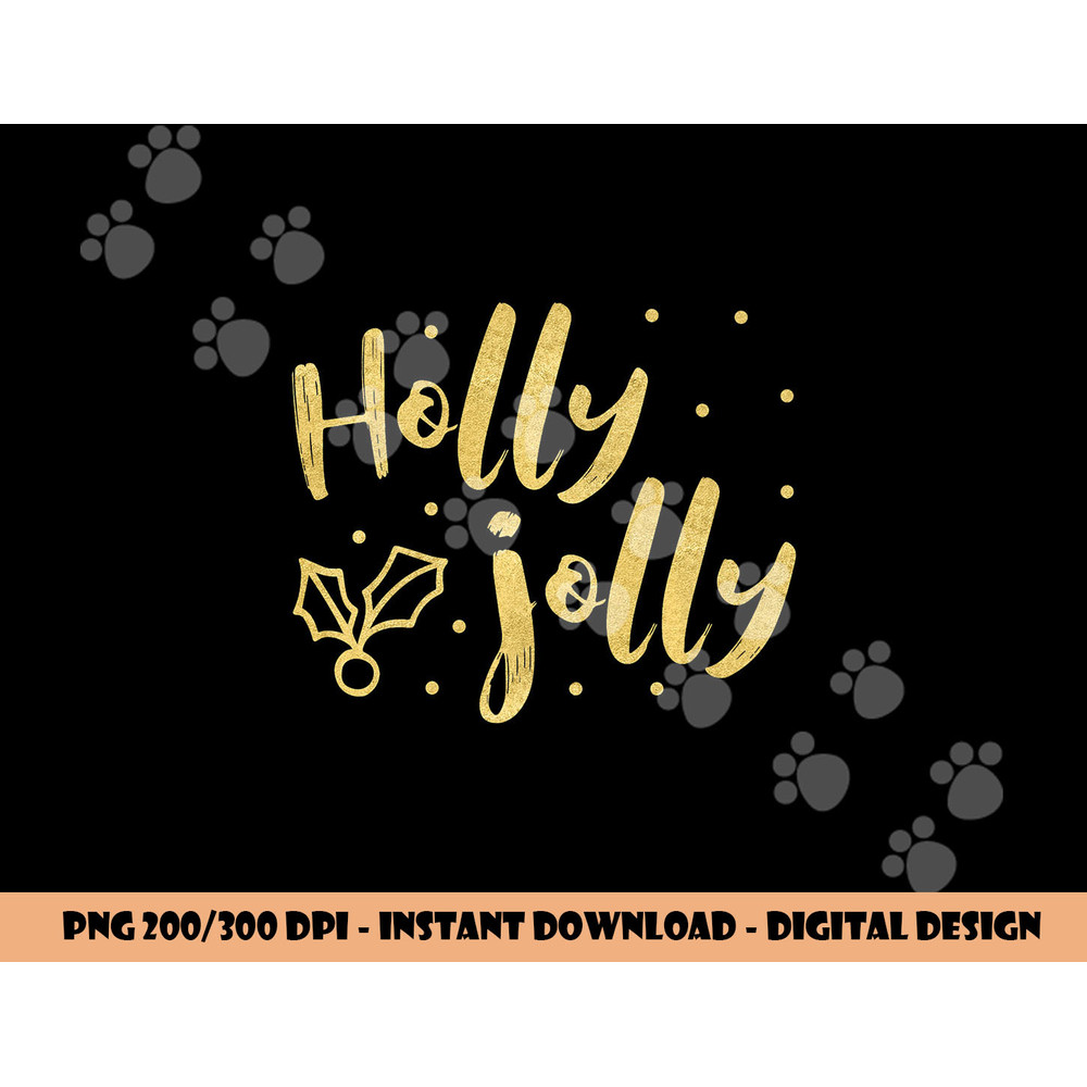 Holly Jolly Festive Christmas png, sublimation copy.jpg