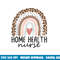 Home Health Nurse Home Care Nursing leopard rainbow  png, sublimation copy.jpg