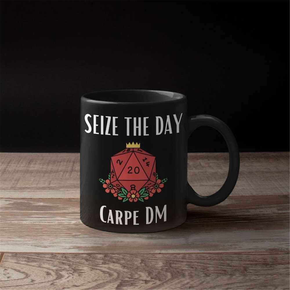 MR-382023153951-dnd-gifts-dnd-mug-dnd-drinkware-seize-the-day-carpe-dm-rpg-image-1.jpg