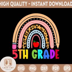 fifth grade rainbow leopard png, fifth grade png, 5th grade png, back to school png, school png, teacher png