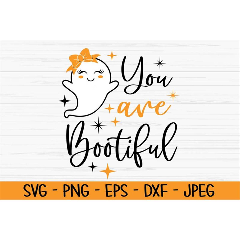 MR-38202315482-you-are-bootiful-svg-halloween-svg-baby-kids-svg-ghost-svg-image-1.jpg