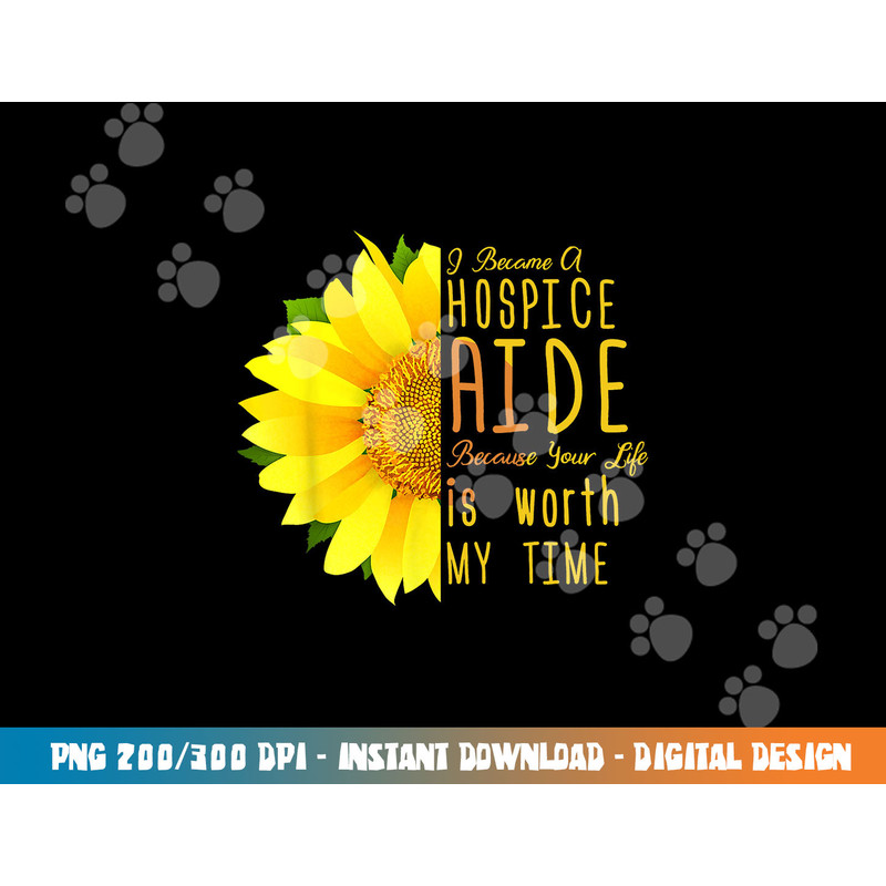 Hospice Aide Appreciation - I Became A Hospice Aide png, sublimation copy.jpg