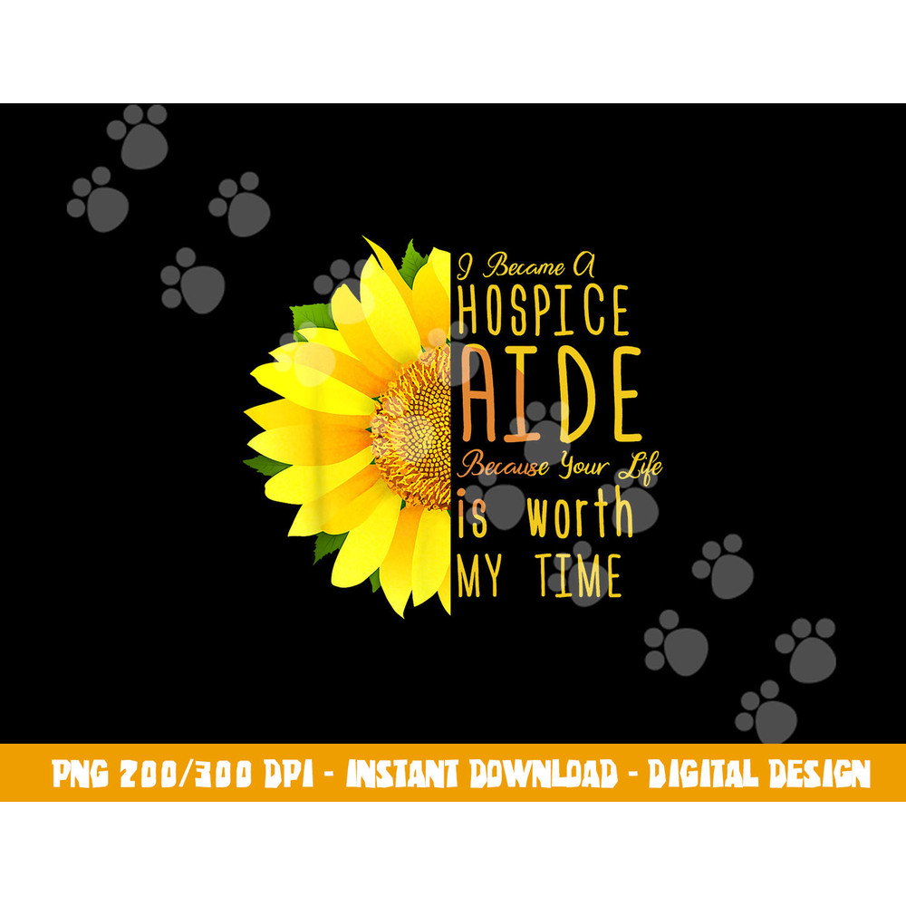 Hospice Aide Appreciation - I Became A Hospice Aide png, sublimation copy.jpg