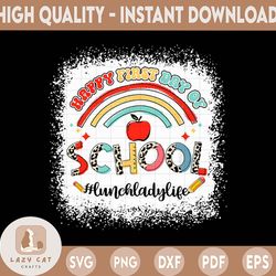 funny first day of school lunch lady life leopard rainbowpng, funny back to school png, back to school rainbow png