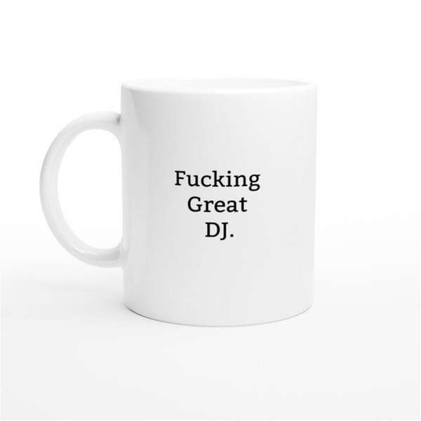 MR-38202316425-funny-dj-mug-gift-for-djs-rude-mug-funny-mug-rude-gift-image-1.jpg
