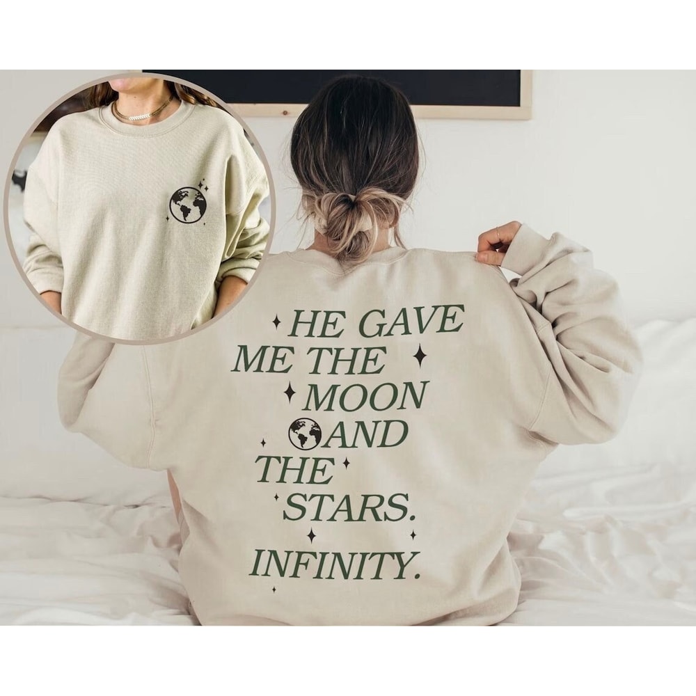 He Gave Me The Moon And Stars Infinity Sweatshirt, Cousin Beach Sweatshirt, Team Conrad Shirt, Belly And Conrad Infinity Quote, TSITP Merch - 1.jpg