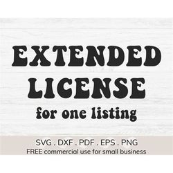 extended license for one listing, unlimited copies sale for one product, commercial use