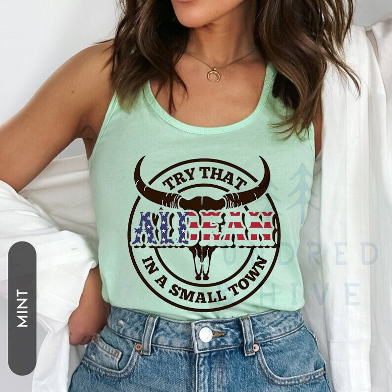 Try That In A Small Town Tank Top, Country Song Lyric Shirt, Jason AIdean Tee, American Flag Quote, Country Music T-Shirt, Patriotic Women - 1.jpg