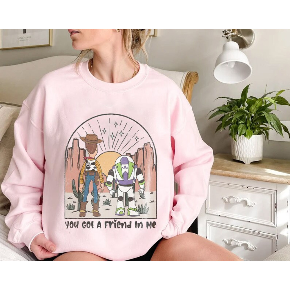 You've Got A Friend In Me Shirt, Vintage Toy Story T-Shirt, Woody And Buzz Lightyear Shirt, Disneyland Sweatshirt, Disney Family Trip Gifts - 5.jpg