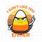 MR-38202316216-i-dont-like-you-either-halloween-svg-candy-corn-svg-image-1.jpg