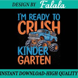 back to school boys first day of kindergarten monster truck png, first day of school png, back to school png, digital do