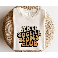 anti social moms club svg, antisocial club svg, mom life svg, coffee mug svg, motherhood svg, mother's day svg, retro su