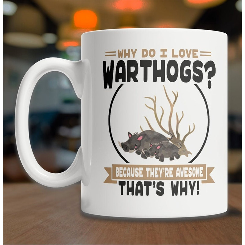 MR-382023163018-i-love-warthogs-mug-cute-warthog-mug-warthog-lover-mug-image-1.jpg