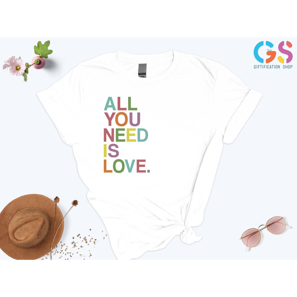All You Need Is Love Shirt, The Beatles Shirt, Rock Band Shirt , The Beatles Gifts,  Love Yourself Shirt, Self Love Shirt, Self Care Shirt - 2.jpg