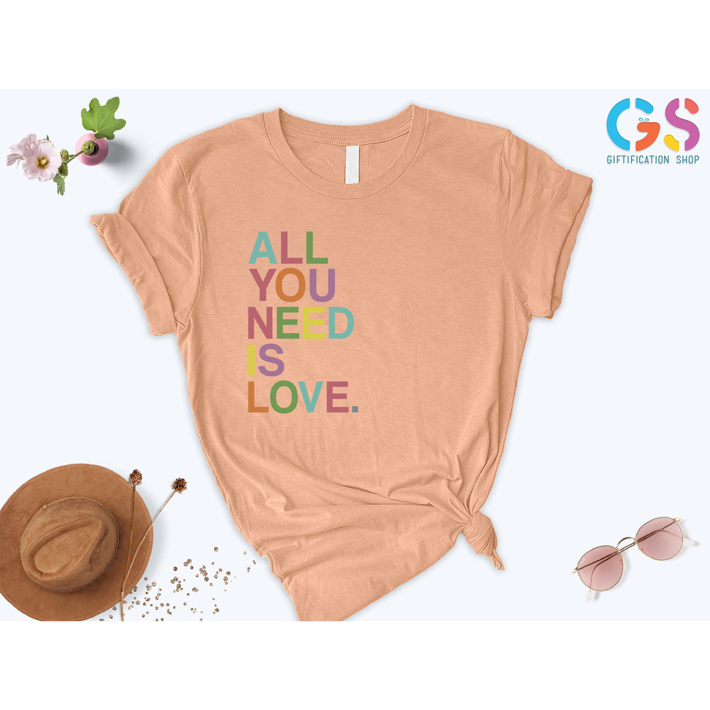 All You Need Is Love Shirt, The Beatles Shirt, Rock Band Shirt , The Beatles Gifts,  Love Yourself Shirt, Self Love Shirt, Self Care Shirt - 6.jpg
