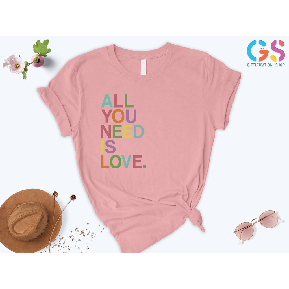 All You Need Is Love Shirt, The Beatles Shirt, Rock Band Shirt , The Beatles Gifts,  Love Yourself Shirt, Self Love Shirt, Self Care Shirt - 7.jpg